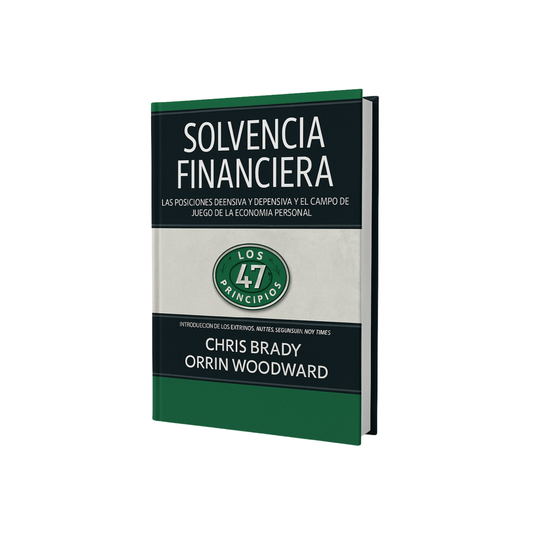 Solvencia Financiera – Chris Brady & Orrin Woodward