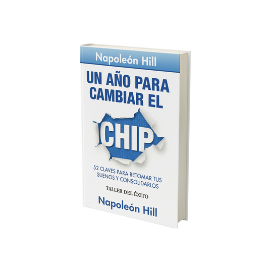 Un Año para Cambiar el Chip - Napoleón Hill E-BOOK