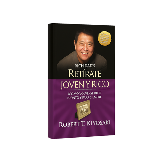Retirate Joven y Rico - Robert T. Kiyosaki E-BOOK