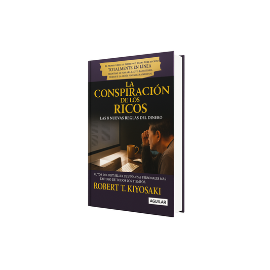 La Conspiración de los Ricos - Robert T. Kiyosaki